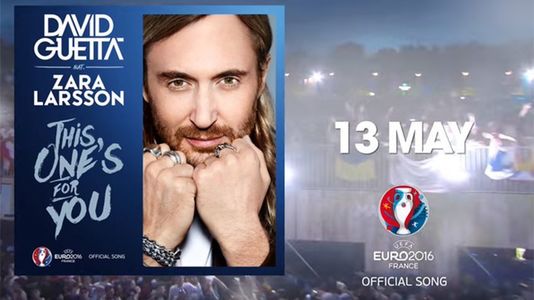 "This One’s For You" - imnul Euro-2016 compus de David Guetta a fost lansat vineri - VIDEO