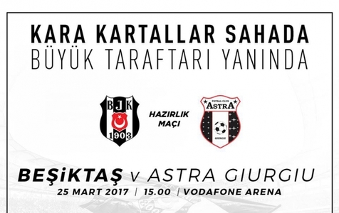 Astra Giurgiu va juca un meci amical cu Beşiktaş Istanbul