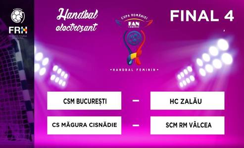 CSM Bucureşti - HC Zalău şi Măgura Cisnădie - SCM Râmnicu Vâlcea, în Turneul Final Four al Cupei României la handbal feminin