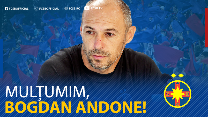 FCSB a anunţat despărţirea de tehnicianul Bogdan Andone