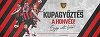 Honved Budapesta a câştigat pentru a opta oară Cupa Ungariei