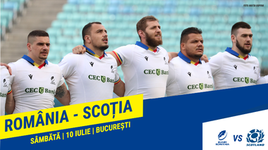România va juca un meci-test cu Scoţia, primul cu o echipă din Turneul celor şase naţiuni după 15 ani
