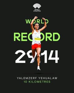 Etiopiana Yalemzerf Yehualaw a bătut record mondial în proba de 10 kilometri