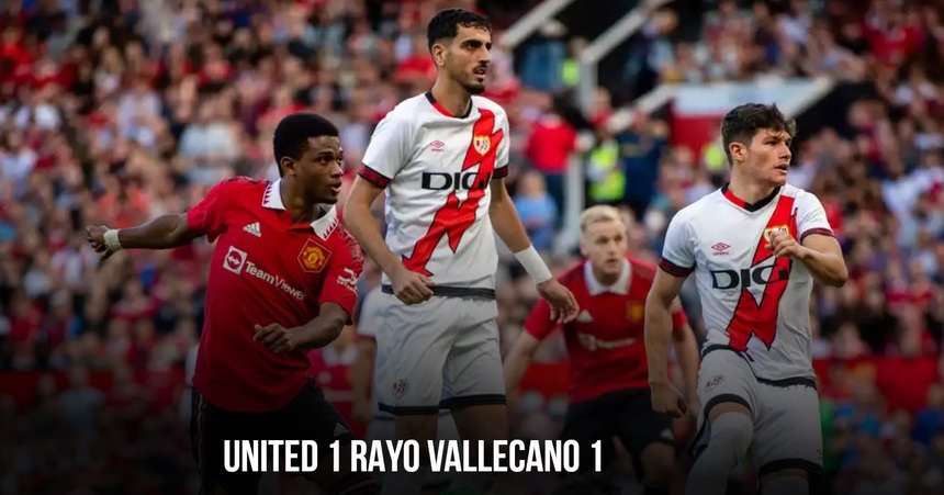 Manchester United – Rayo Vallecano 1-1, în meci amical. Cristiano Ronaldo a fost titular