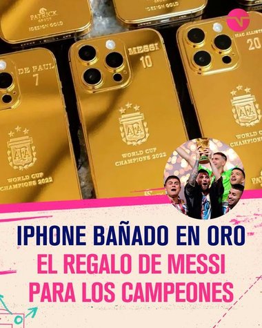 Messi a oferit 35 de telefoane IPhone 14 placate cu aur coechipierilor săi din naţionala Argentinei