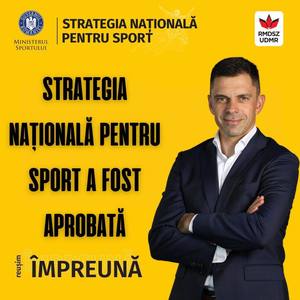 Strategia Naţională pentru Sport a fost aprobată de Guvernul României, prin Hotărâre de Guvern. Novak: Ne aflăm într-un punct de referinţă pentru viitorul sportului românesc
