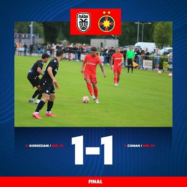 FCSB a terminat la egalitate cu PAOK Salonic, scor 1-1, în meci amical