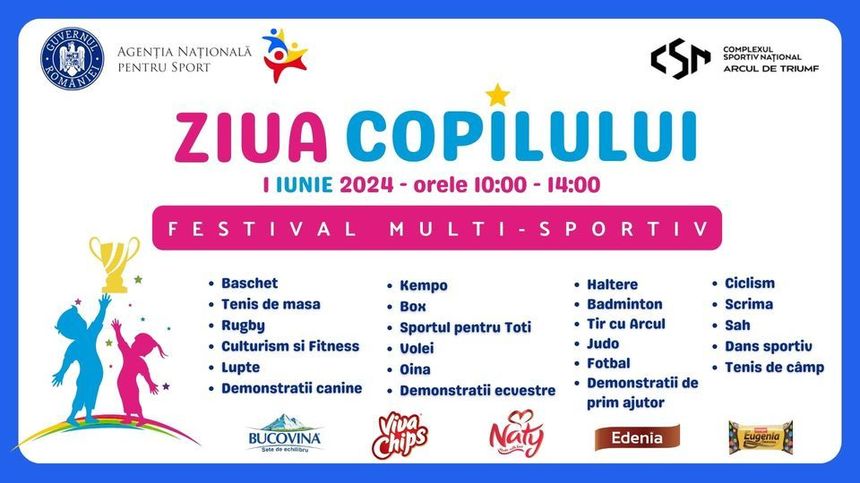 1 iunie - Festival multi-sportiv pentru copii la stadionul din cadrul Complexului Sportiv Naţional „Arcul de Triumf” 