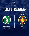 FCSB va întâlni campioana statului San Marino, Virtus AC, în primul tur preliminar al Ligii Campionilor