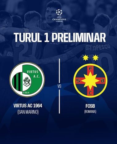 FCSB va întâlni campioana statului San Marino, Virtus AC, în primul tur preliminar al Ligii Campionilor