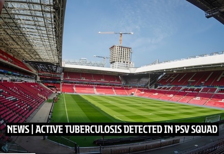 UPDATE - Un jucător de la PSV Eindhoven a fost diagnosticat cu tuberculoză. Presa anunţă că este vorba de Lucas Perez