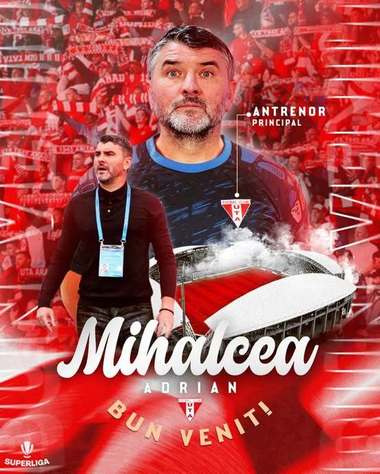 Superliga: Adrian Mihalcea este noul antrenor al echipei UTA Arad