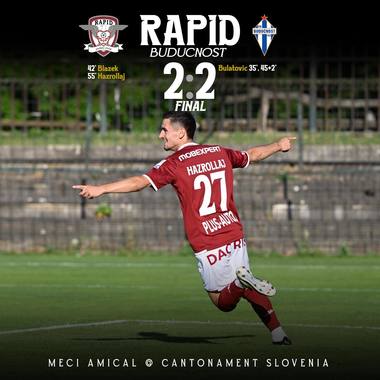 Fotbal: Rapid Bucureşti – Buducnost 2-2 în primul amical al verii pentru giuleşteni