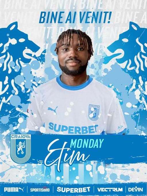 Superliga: Universitatea Craiova l-a transferat pe nigerianul Monday Etim