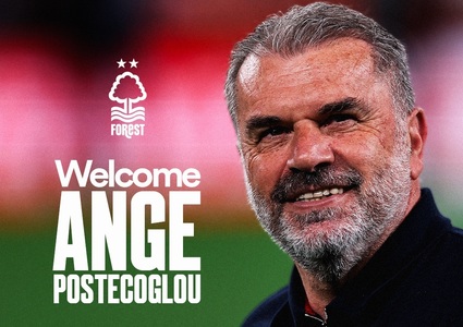 Fostul antrenor al echipei Tottenham, Ange Postecoglou, a preluat conducerea tehnică a formaţiei Nottingham Forest