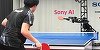 Sony a dezvoltat un robot capabil să rivalizeze cu jucătorii profesionişti de tenis de masă - VIDEO