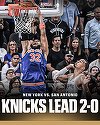 New York Knicks a învins San Antonio Spurs, scor 105-104 şi conduce cu 2-0 în finala NBA