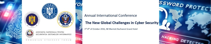 COMUNICAT DE PRESĂ: Conferinţa internaţională ”The New Global Challenges in Cyber Security"