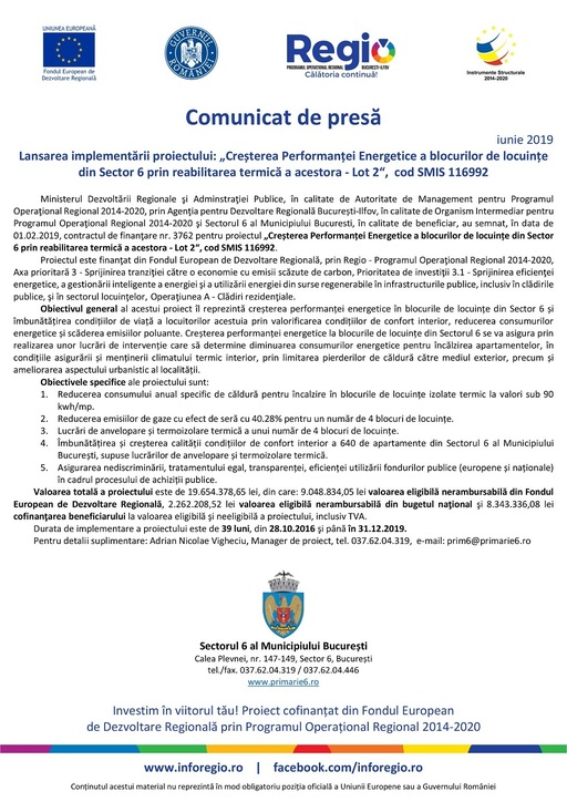 COMUNICAT DE PRESĂ: Lansarea implementării proiectului: „Creşterea Performanţei Energetice a blocurilor de locuinţe din Sector 6 prin reabilitarea termică a acestora - Lot 2“,  cod SMIS 116992