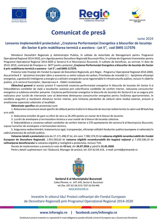 COMUNICAT DE PRESĂ: Lansarea implementării proiectului: „Creşterea Performanţei Energetice a blocurilor de locuinţe din Sector 6 prin reabilitarea termică a acestora - Lot 5“,  cod SMIS 117376