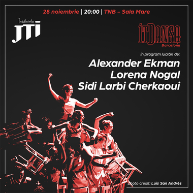 COMUNICAT DE PRESĂ: Întâlnirile JTI, la a XX-a ediţie/ IT Dansa din Barcelona, pentru prima dată la Bucureşti