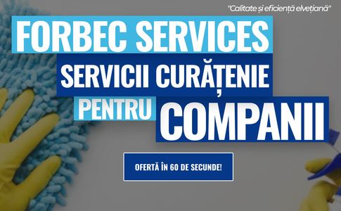 COMUNICAT DE PRESĂ: Forbec Services, specializată în servcii de curăţenie B2B în Cluj-Napoca, a intrat sub management elveţian