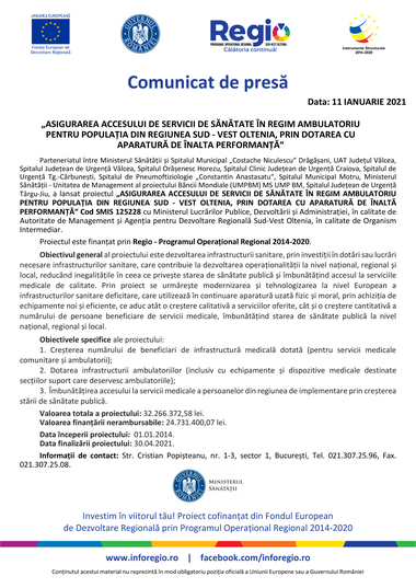 COMUNICAT DE PRESĂ: „Asigurarea accesului de servicii de sănătate în regim ambulatoriu pentru populaţia din regiunea Sud - Vest Oltenia, prin dotarea cu apartură de înaltă performanţă”
