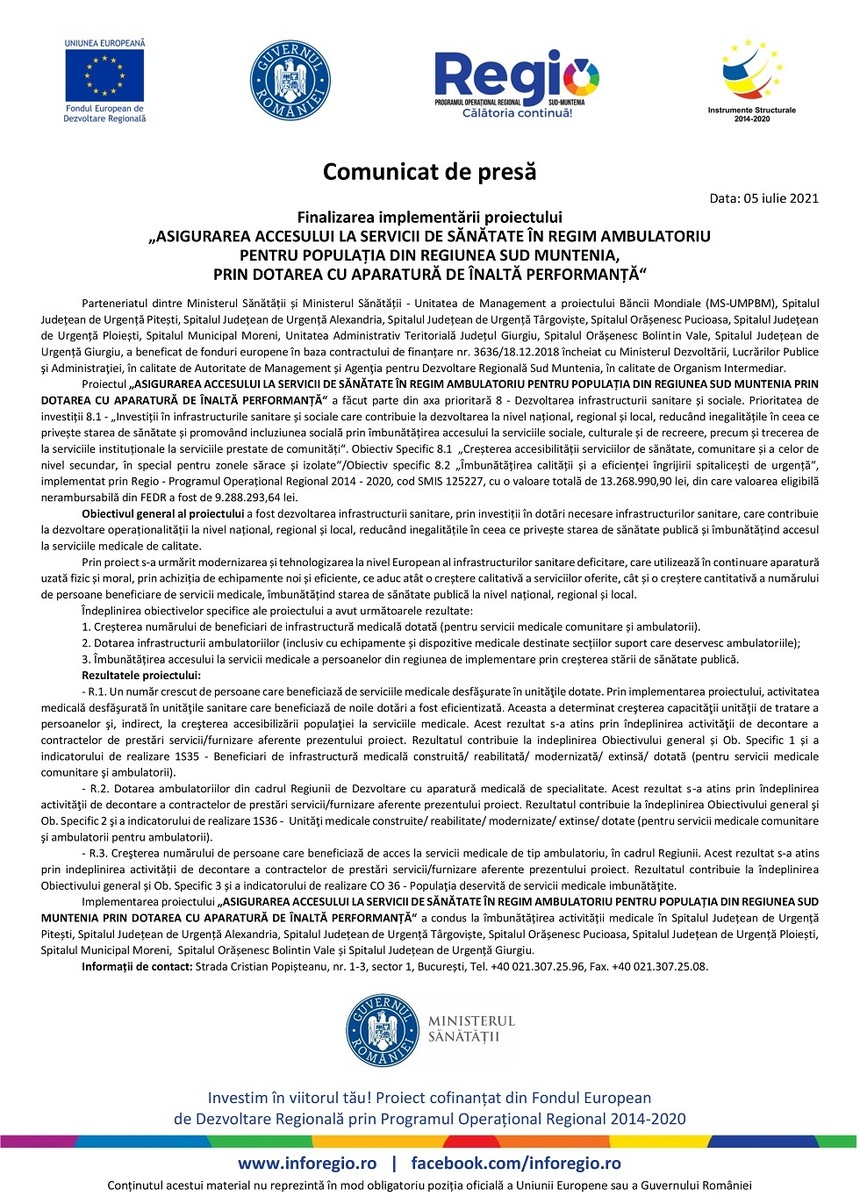 Finalizarea implementării proiectului ”Asigurarea accesului la servicii de sănătate în regim ambulatoriu pentru populaţia din Regiunea Sud Muntenia, prin dotarea cu aparatură de înaltă performanţă”