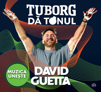 COMUNICAT DE PRESĂ: Tuborg lanseaza Campania Muzica Uneste alaturi de David Guetta