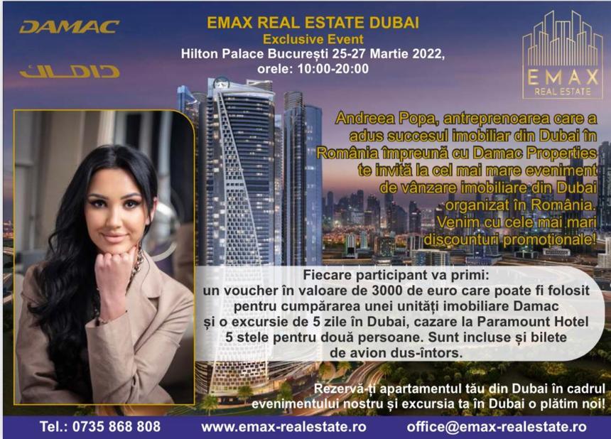 Emax Real Estate Dubai Exclusive Event, cel mai mare eveniment dedicat pieţei imobiliare din Dubai, Hotel Hilton, 25-27 martie