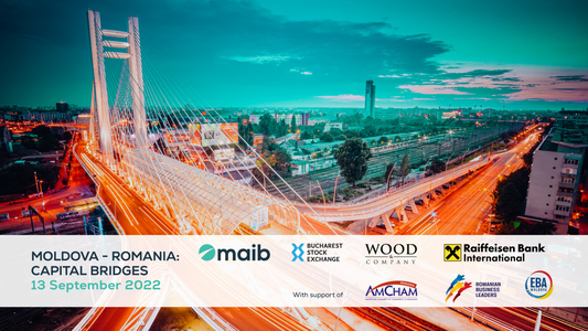 Vino la „Moldova – Romania: Capital Bridges”, primul Forum la nivel înalt dedicat promovării pieţelor de capital din 13 septembrie, la Bucureşti