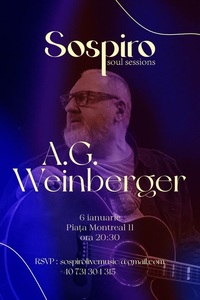 COMUNICAT DE PRESĂ: Chitaristul şi compozitorul A.G. Weinberger deschide în 6 ianuarie primul sezon de show-uri live din 2023 la Sospiro