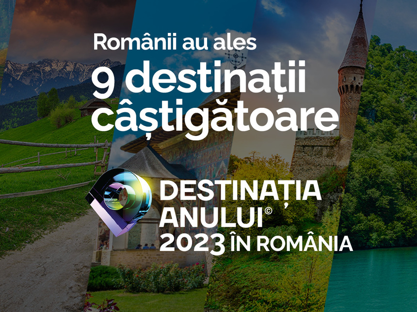 Gala Destinaţia Anului 2023 a dezvăluit câştigătoarele Destinaţia Anului 2023 - cele mai atractive destinaţii turistice din România