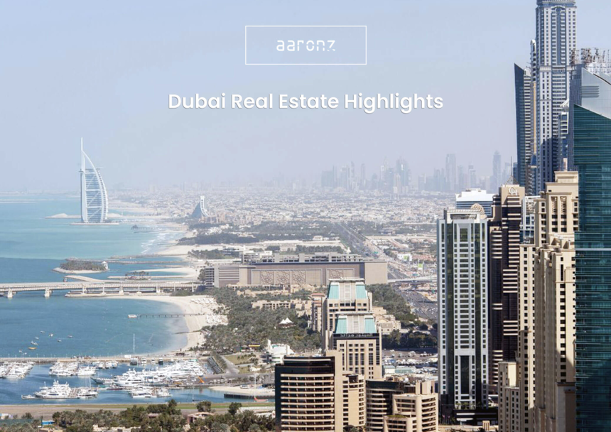 COMUNICAT DE PRESĂ: Aaronz & Co. Real Estate – “Românii, atraşi în continuare de achiziţii din Dubai”