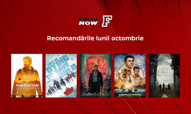 La Film Now, trările intense îşi dau întâlnire într-un maraton cinematografic despre curaj şi aventură