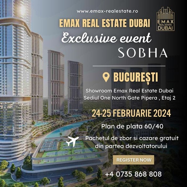 COMUNICAT DE PRESĂ: Andreea Popa (Emax Real Estate), eveniment exclusiv în colaborare cu dezvoltator SOBHA Dubai
