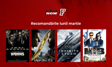 La Film Now, acţiunea este la putere în peliculele lunii martie 
