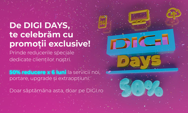 “DIGI Days” răsplăteşte loialitatea clienţilor existenţi cu 50% reducere, în primele 6 luni