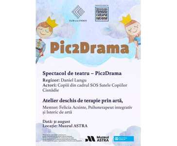 Asociaţia Alumnus Club organizează un atelier de terapie prin artă, alături de spectacolul şi expoziţia copiilor participanţi în cadrul proiectului Pic2Drama