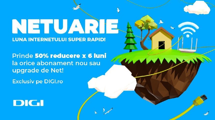 La DIGI, „Netuarie” se întoarce cu o promoţie de 50% la abonamentele de internet, în prima jumătate de an