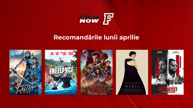 În aprilie, pe Film Now, ţine pasul cu eroi legendari şi destine pe muchie de cuţit