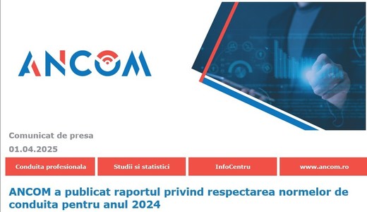 ANCOM a publicat raportul privind respectarea normelor de conduită pentru anul 2024