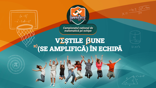 Veştile bune la matematică se amplifică în echipă! În ARENA de joc CampioMATE. 
