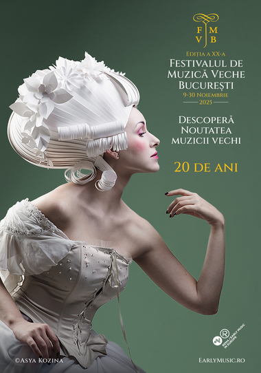 Festivalul de Muzică Veche Bucureşti 20 de ani de armonii şi descoperiri 
