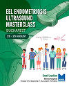Masterclass despre diagnosticul ecografic al endometriozei, în august, la Bucureşti. Programul include ecografii şi intervenţii chirurgicale transmise în direct