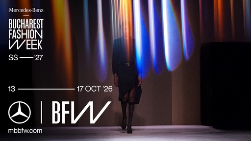 Mercedes-Benz Bucharest Fashion Week SS’27: cinci zile in care moda intra in dialog cu arta, cultura si orasul