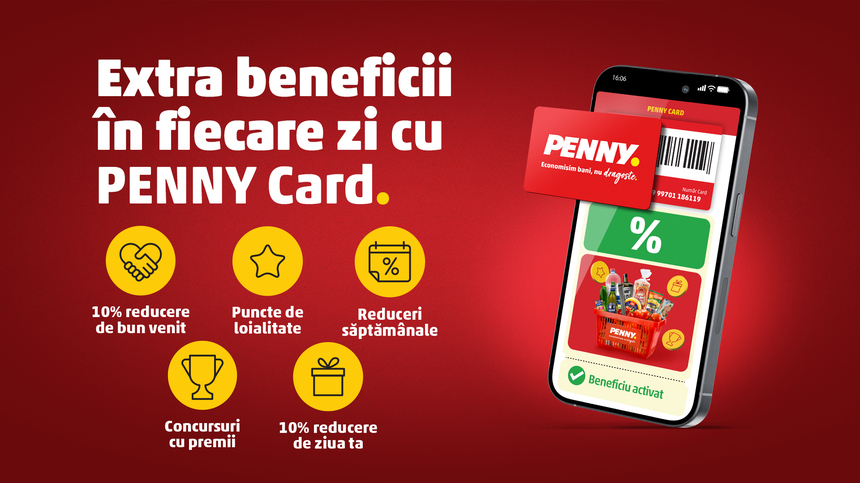 PENNY Card: un program de loialitate care îţi face cumpărăturile mai uşoare şi mai economice