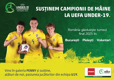 PENNY susţine fotbalul românesc la Campionatul UEFA Under-19 găzduit de România