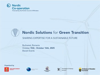Viitorul energetic al României şi al Europei, în dezbatere la Bucureşti, în cadrul evenimentului Nordic Solutions for Green Transition