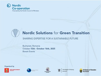 Viitorul energetic al României şi al Europei, în dezbatere la Bucureşti, în cadrul evenimentului Nordic Solutions for Green Transition